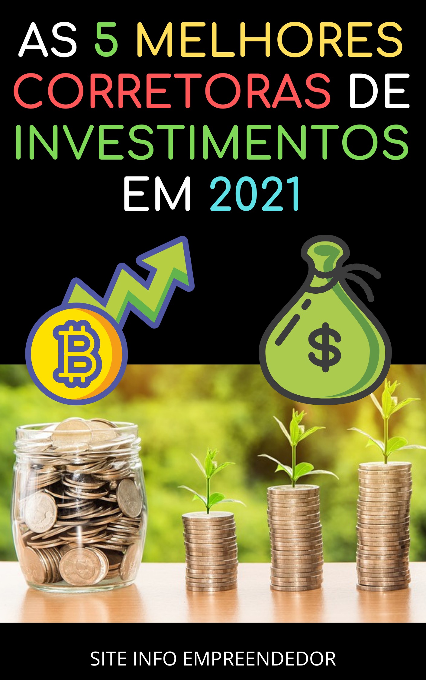 As 5 Melhores CORRETORAS De INVESTIMENTOS Em 2021 - Info Empreendedor ...